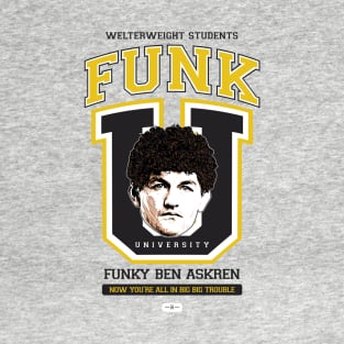 Funk University (Funky Edition) T-Shirt